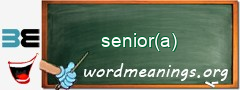 WordMeaning blackboard for senior(a)